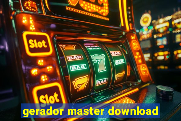 gerador master download